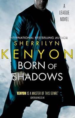 BORN OF SHADOWS | 9780749954789 | SHERRILYN KENYON