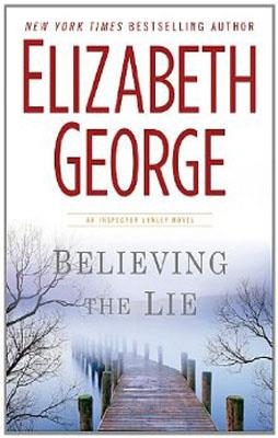 BELIEVING THE LIE | 9780525952589 | ELIZABETH GEORGE
