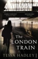 THE LONDON TRAIN | 9780099552260 | TESSA HADLEY
