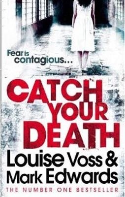 CATCH YOUR DEATH | 9780007460700 | LOUISE VOSS