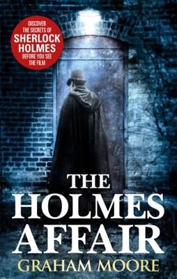 HOLMES AFFAIR, THE | 9780099551546 | GRAHAM MOORE