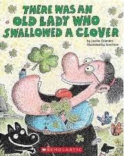 THERE WAS AN OLD LADY WHO SWALLOWED A CLOVER! | 9780545352222 | LUCILLE COLANDRO