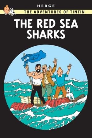 TINTIN 19: THE RED SEA SHARKS (HB) | 9781405208185 | HERGE