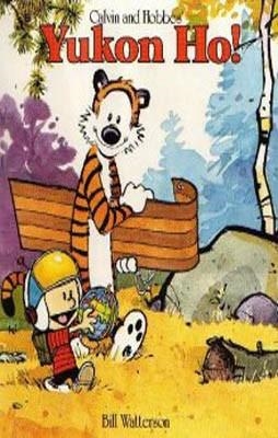 CALVIN AND HOBBES VOLUME 4: YUKON HO! | 9780751509342 | BILL WATTERSON