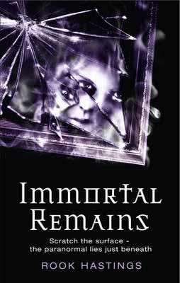 IMMORTAL REMAINS | 9780007258116 | ROOK HASTINGS