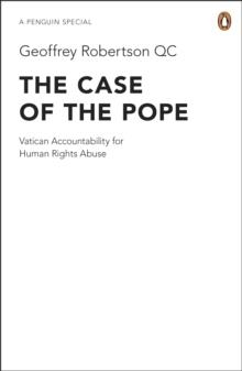 CASE OF THE POPE, THE | 9780241953846 | GEOFFREY ROBERTSON QC