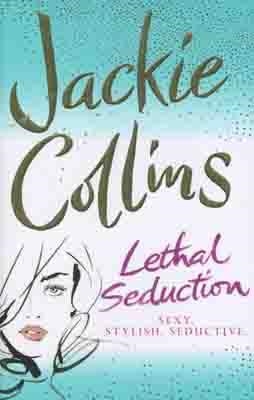 LETHAL SEDUCTION | 9780743430036 | JACKIE COLLINS