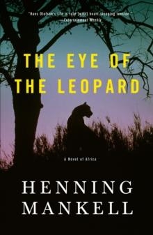 EYE OF THE LEOPARD | 9780307385857 | HENNING MANKELL