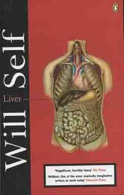 LIVER | 9780140290578 | WILL SELF