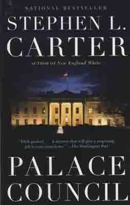 PALACE COUNCIL | 9780307385963 | STEPHEN CARTER