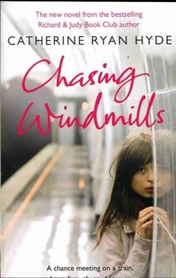 CHASING WINDMILLS | 9780552774666 | CATHERINE RYAN HYDE