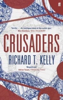 CRUSADERS | 9780571228058 | RICHARD T KELLY