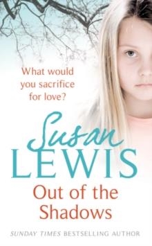 OUT OF THE SHADOWS | 9780099519898 | SUSAN LEWIS