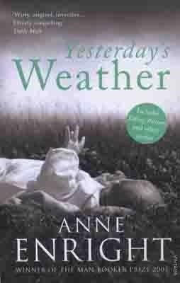 YESTERDAY'S WEATHER | 9780099520993 | ANNE ENRIGHT