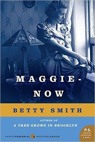 MAGGIE-NOW | 9780062120205 | BETTY SMITH