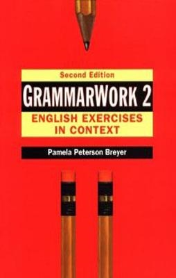 GRAMMARWORK BOOK 2 | 9780133402582 | PAMELA BREYER