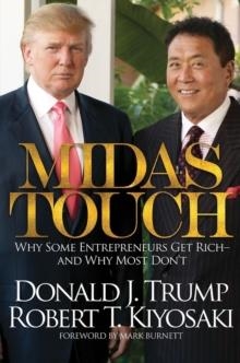 MIDAS TOUCH | 9781612680958 | DONALD J TRUMP/ROBERT KIYOSAKI