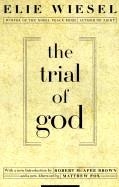 THE TRIAL OF GOD | 9780805210538 | ELIE WIESEL