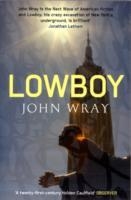 LOWBOY | 9781847671523 | JOHN WRAY