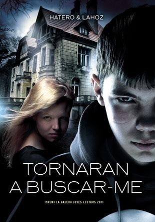 TORNARAN A BUSCAR-ME | 9788424643492 | Hatero, Josan;Lahoz, Use