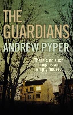 GUARDIANS, THE | 9781409120780 | ANDREW PYPER