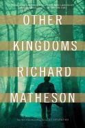 OTHER KINGDOMS | 9780765327697 | RICHARD MATHESON