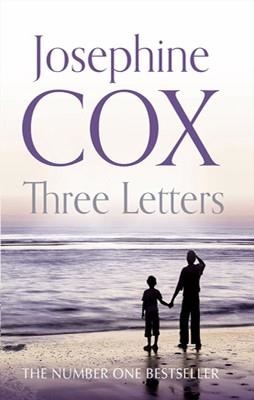 THREE LETTERS | 9780007419982 | JOSEPHINE COX