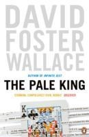 PALE KING, THE | 9780141046730 | DAVID FOSTER WALLACE