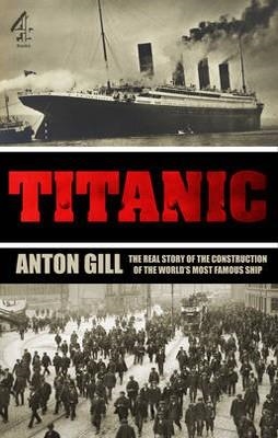 TITANIC | 9781905026746 | ANTON GILL