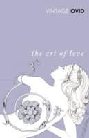 ART OF LOVE, THE (PAPERBACK) | 9780099518822 | OVID