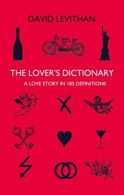 LOVER'S DICTIONARY, THE | 9780007377992 | DAVID LEVITHAN