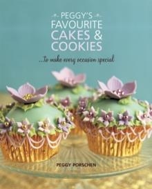 PEGGY'S FAVOURITE CAKES AND COOKIES | 9781844009503 | PEGGY PORSCHEN