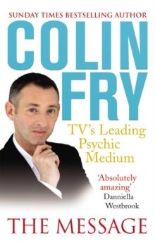 MESSAGE, THE | 9781846041631 | COLIN FRY