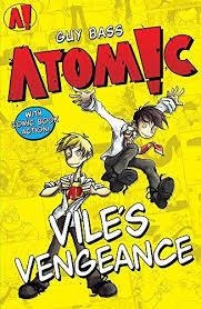 ATOMIC 1: VILE'S VENGEANCE | 9781407148045 | GUY BASS