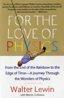 FOR THE LOVE OF PHYSICS | 9781451607130 | WARREN GOLDSTEIN