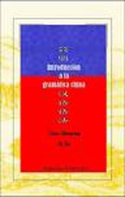 INTRODUCCION A LA GRAMATICA CHINA | 9788493453077