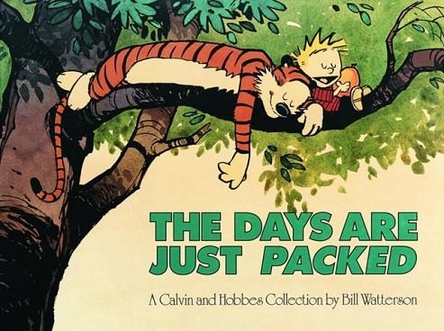 THE DAYS ARE JUST PACKED | 9780836217353 | BILL WATTERSON