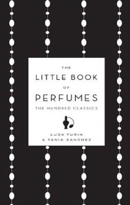 LITTLE BOOK OF PERFUMES | 9780670023103 | LUCA TURIN AND TANIA SANCHEZ