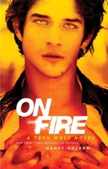 ON FIRE | 9781451674477 | NANCY HOLDER