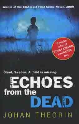 ECHOES FROM THE DEAD | 9780552774635 | JOHAN THEORIN