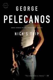 NICK'S TRIP | 9780316079600 | GEORGE PELECANOS