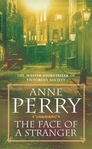 THE FACE OF A STRANGER | 9780747243557 | ANNE PERRY