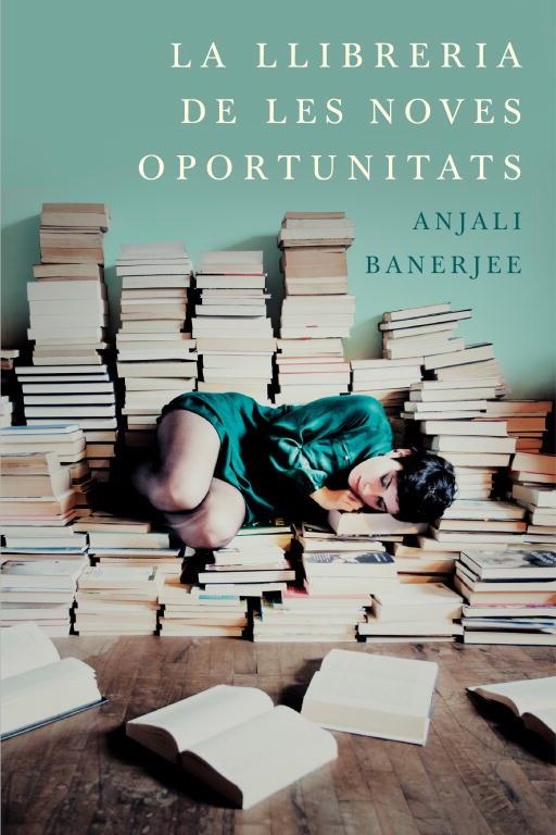 LA LLIBRERIA DE LES NOVES OPRTUNITATS | 9788401388118 | Anjali Banerjee
