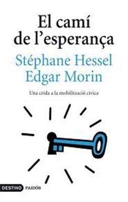 EL CAMI DE L'ESPERANÇA | 9788497102131 | Morin, Edgar;Hessel, Stéphane