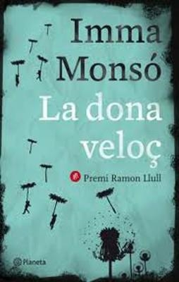 LA DONA VELOÇ | 9788497082389 | Monsó, Imma