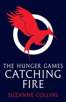 CATCHING FIRE | 9781407132099 | SUZANNE COLLINS