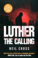 LUTHER: THE CALLING | 9780857203397 | NEIL CROSS