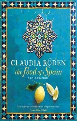 FOOD OF SPAIN, THE | 9780718157197 | CLAUDIA RODEN