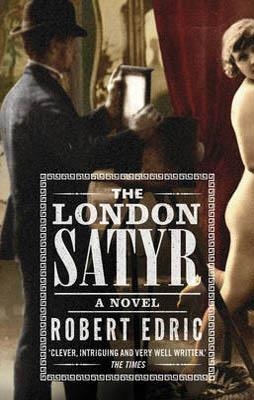 LONDON SATYR, THE | 9780552777087 | ROBERT EDRIC