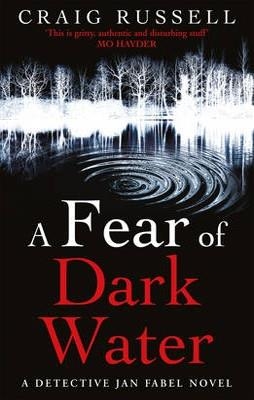 FEAR OF DARK WATER, A | 9780099522669 | CRAIG RUSSELL